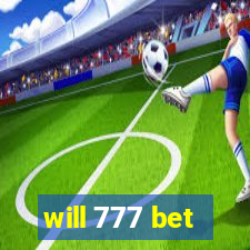 will 777 bet